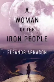 A Women of the Iron People