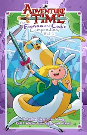 Adventure Time: The Fionna and Cake Compendium Vol. 1