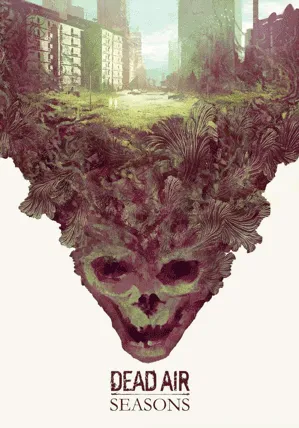 Bundle of Holding Dead Air: Seasons Preview