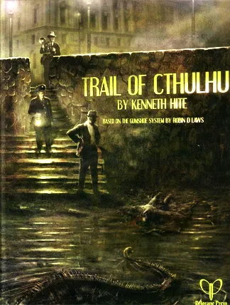 Trail of Cthulhu