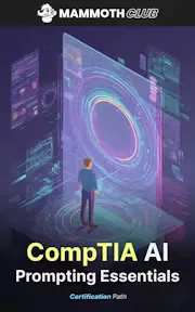 CompTIA AI Prompting Essentials