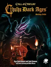 Cthulhu Dark Ages 3rd Ed