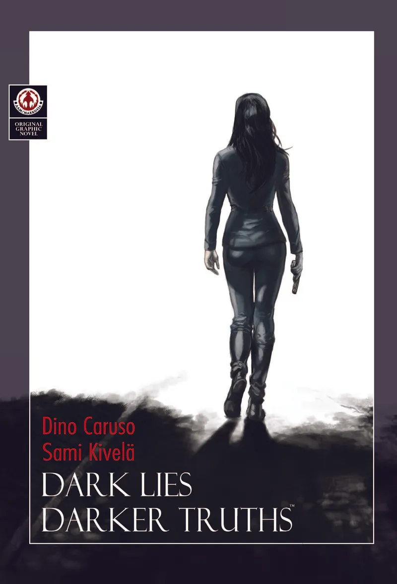 Dark Lies, Darker Truths