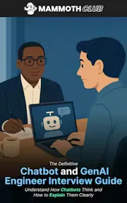 Definitive Chatbot and GenAI Engineer Interview Guide