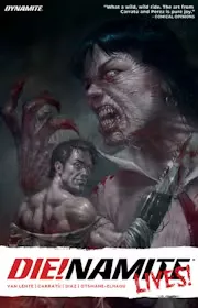 DIE!NAMITE Lives! Vol 1-5