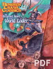 Dungeon Crawl Classics 2020 Convention Module: The Accursed Heart of the World-Ender