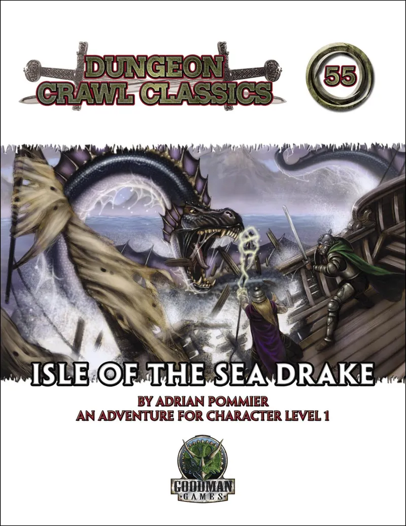 Dungeon Crawl Classics #55: Isle of the Sea Drake