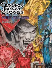 Dungeon Crawl Classics #78: Fate's Fell Hand
