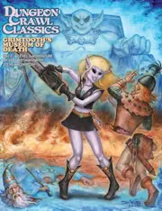 Dungeon Crawl Classics #87.5: Grimtooth's Museum of Death