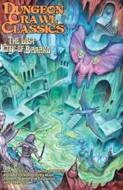Dungeon Crawl Classics #91.1: The Lost City of Barako