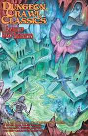 Dungeon Crawl Classics #91.2: Lairs of Lost Agharta