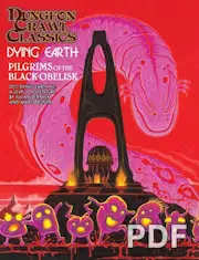 Dungeon Crawl Classics Dying Earth #0: The Black Obelisk