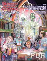 Dungeon Crawl Classics Dying Earth #2: The Sorcerer's Tower of Sanguine Slant
