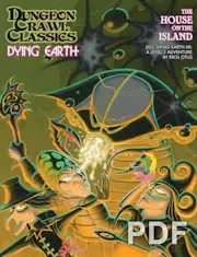 Dungeon Crawl Classics Dying Earth #8: The House on the Island