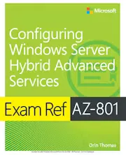 Exam Ref AZ-801 Configuring Windows Server Hybrid Advanced Services