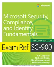 Exam Ref SC-900 Microsoft Security, Compliance, and Identity Fundamentals, 2/e