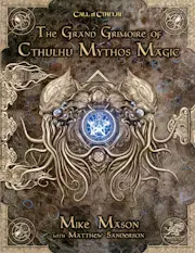 Grand Grimoire of Cthulhu Mythos Magic