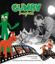 Gumby Imagined:The Art of Clokey and His Creations