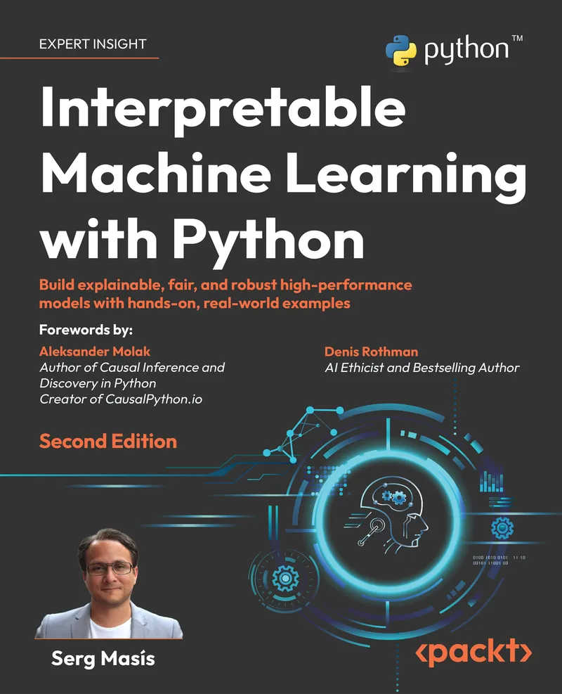 Interpretable Machine Learning with Python - Second Edition
