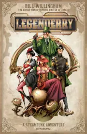 Legenderry: A Steampunk Adventure, 
Vol 1-7