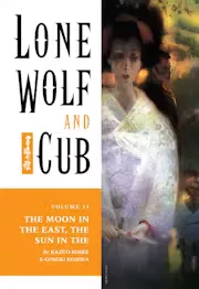 Lone Wolf and Cub Vol. 13: The Moon in the East, The Sun in the West