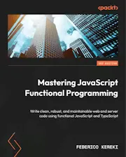 Mastering JavaScript Functional Programming