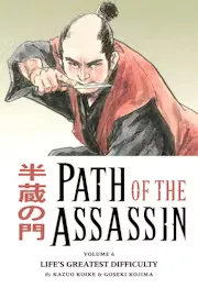 Path of the Assassin Vol. 6: Life's Greatest Difficulty