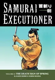 Samurai Executioner Vol. 8: The Death Sign of Spring