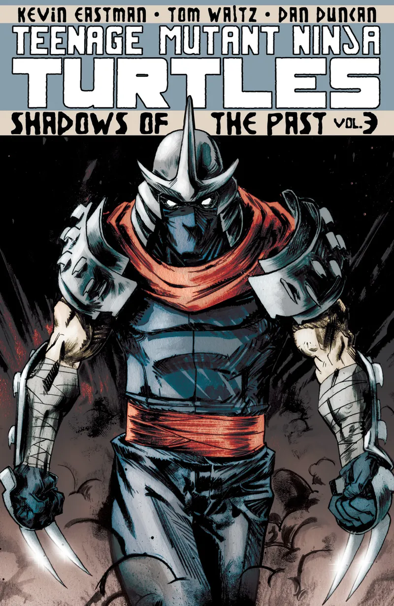 Teenage Mutant Ninja Turtles Vol. 3: Shadows of the Past
