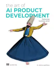 The Art of AI Product Development
