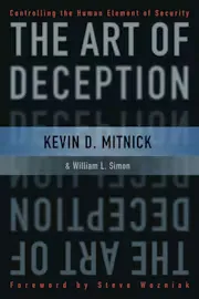 The Art of Deception: Controlling the Human Element of Security