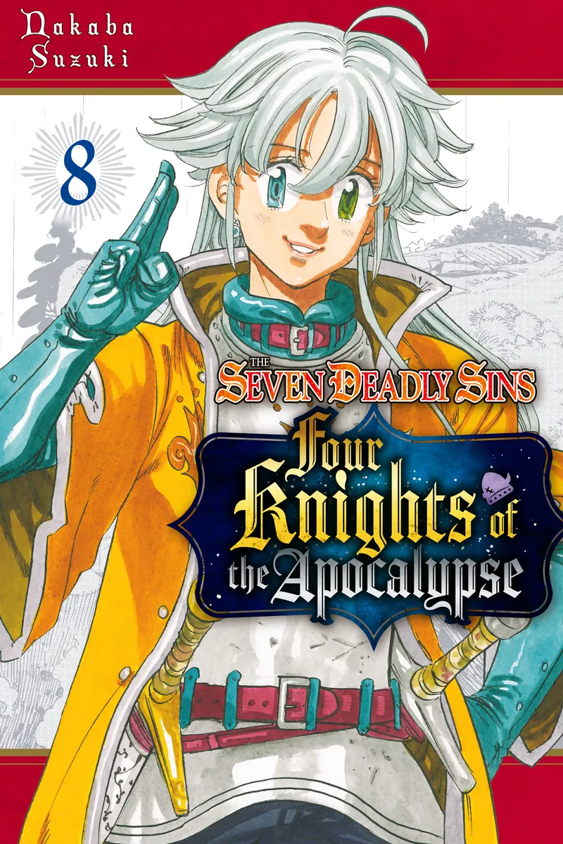 The Seven Deadly Sins: Four Knights of the Apocalypse - VOL 8