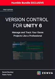 Version Control for Unity 6: Manage and Track Your Game Projects Like a Professional