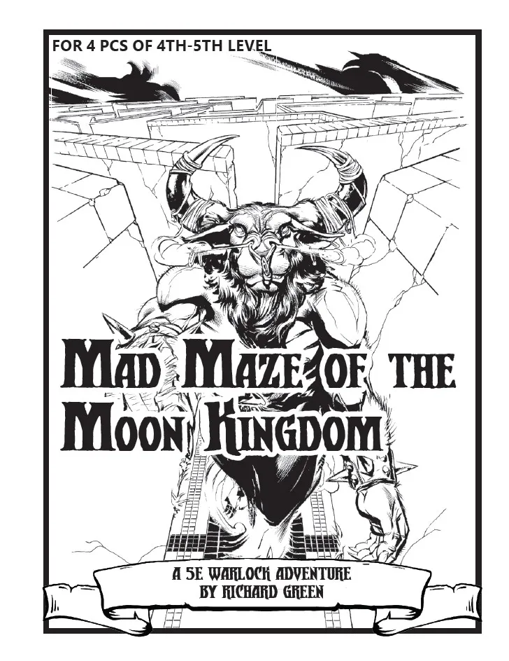 Warlock Lair 17: Mad Maze of the Moon Kingdom
