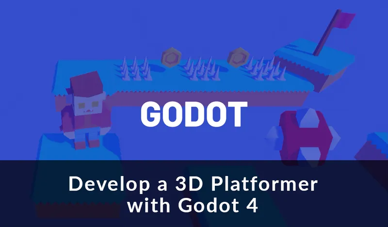 Develop a 3D Platformer with Godot 4