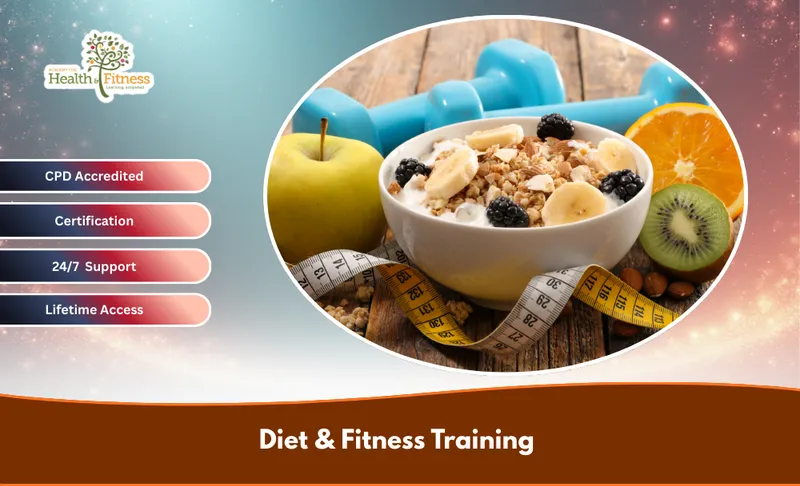 Diet & Fitness Training