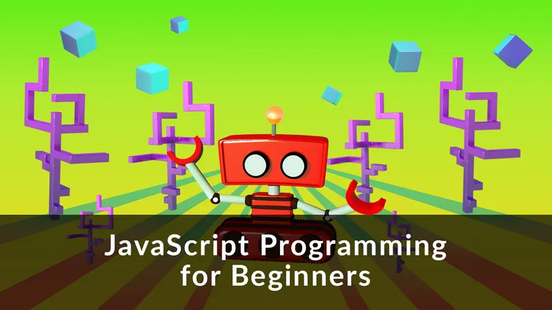 JavaScript Programming for Beginners