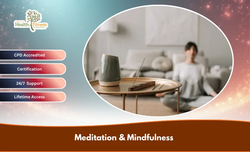 Meditation & Mindfulness