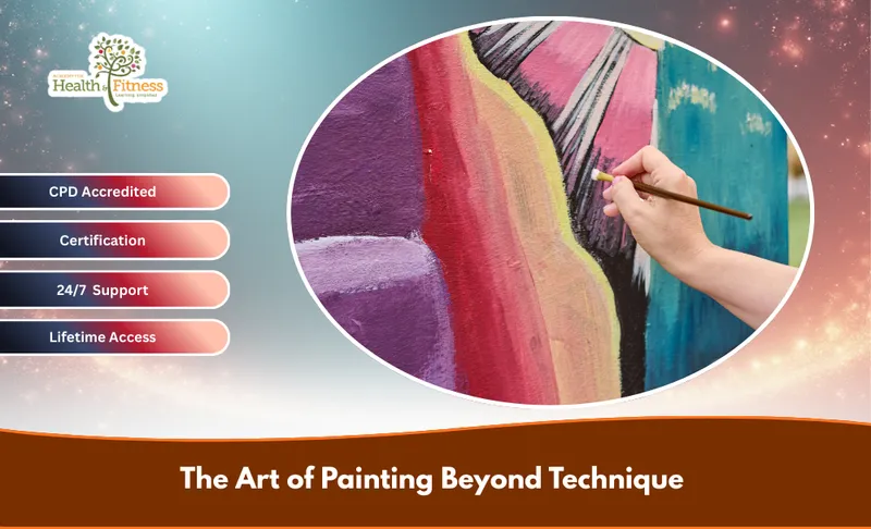 The Art of Painting Beyond Technique