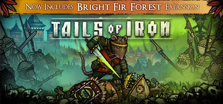 Tails of Iron - Complete Edition