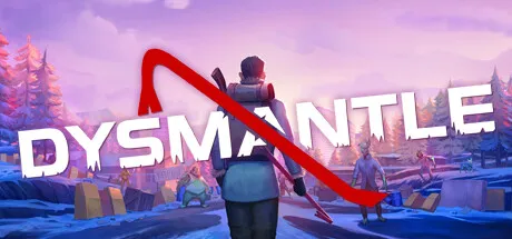 DYSMANTLE screenshot 1