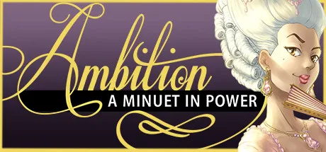Ambition: A Minuet in Power screenshot 1