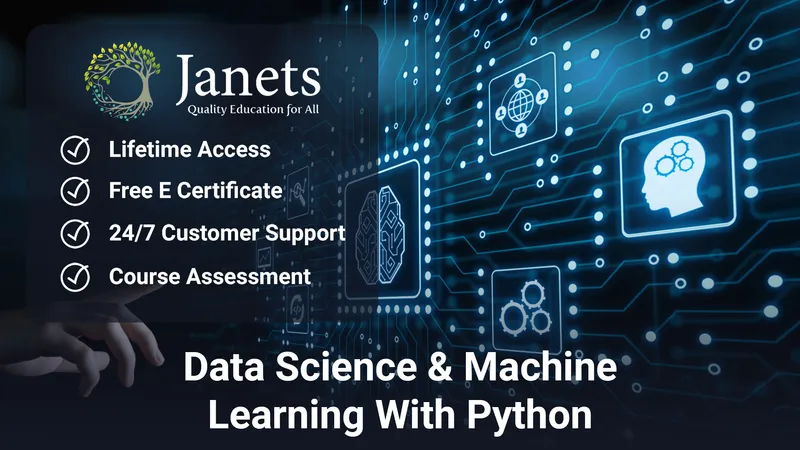 Data Science & Machine Learning With Python