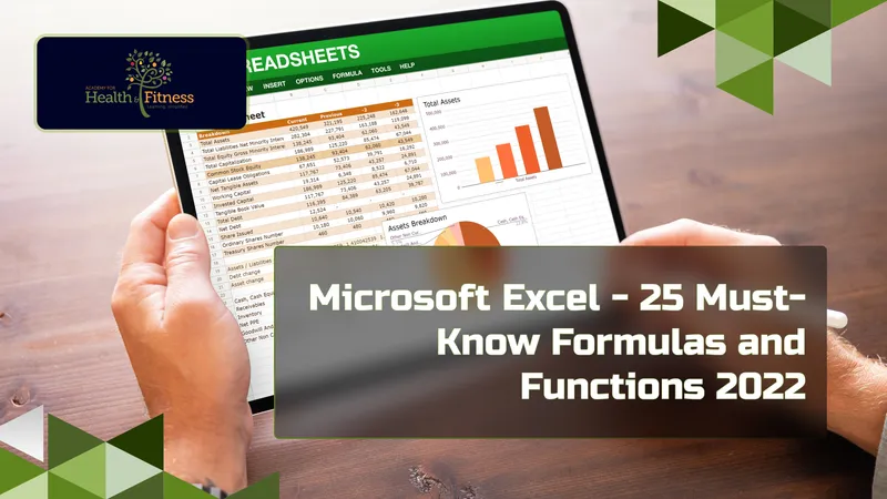 Microsoft Excel - 25 Must-Know Formulas and Functions