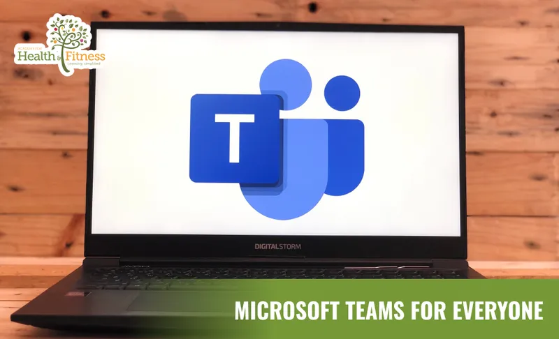 Microsoft Teams for Everyone